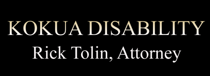 Kokua Disability, Rick Tolin Attorney