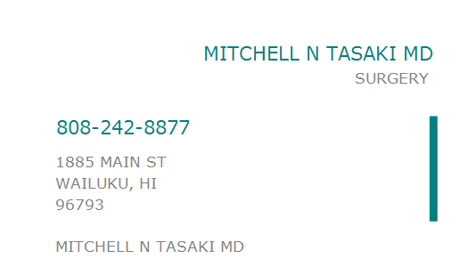 Mitchell N Tasaki MD
